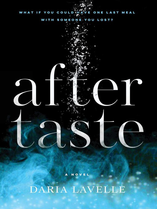 Title details for Aftertaste by Daria Lavelle - Wait list